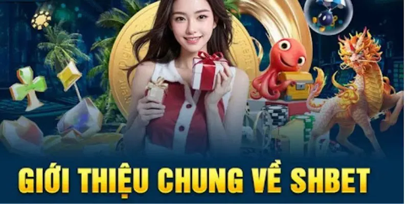 Giới thiệu chung về Shbet