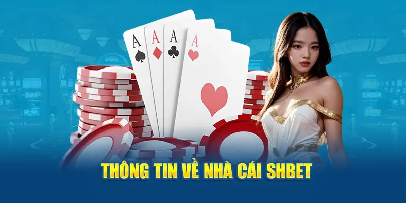 Sơ lược về hệ thống Shbet